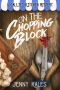 [A Callie's Kitchen Mystery 01] • On the Chopping Block